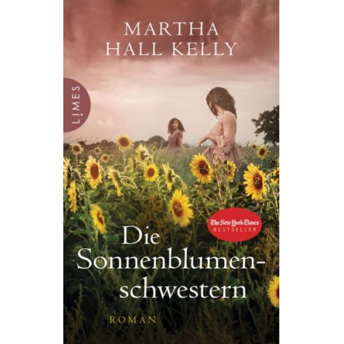 Martha Hall Kelly - Die Sonnenblumenschwestern