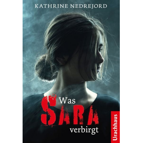 Kathrine Nedrejord - Was Sara verbirgt