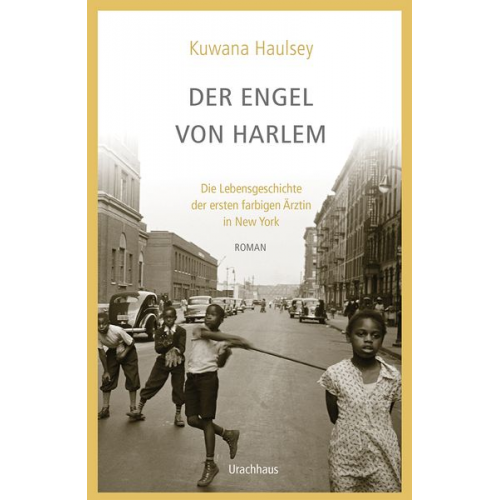 Kuwana Haulsey - Der Engel von Harlem