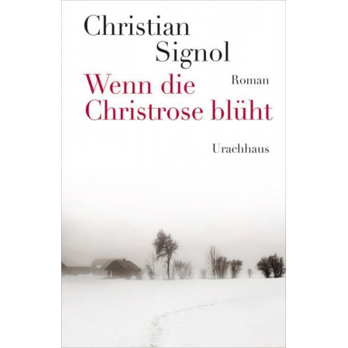 Christian Signol - Wenn die Christrose blüht