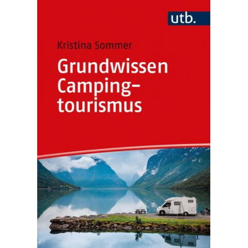 Kristina Sommer - Grundwissen Campingtourismus