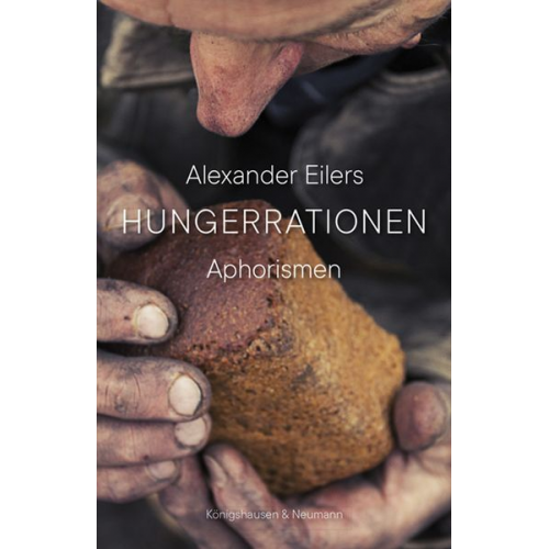 Alexander Eilers - Hungerrationen