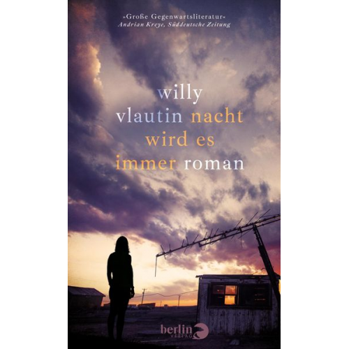 Willy Vlautin - Nacht wird es immer