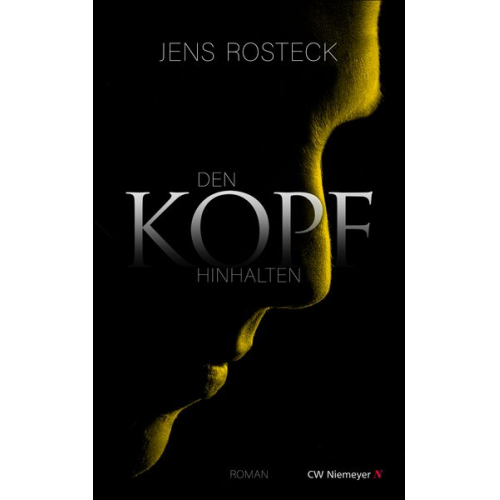 Jens Rosteck - Den Kopf hinhalten