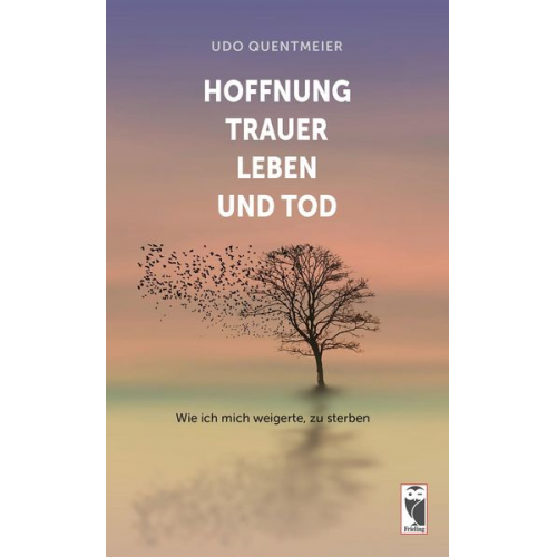 Udo Quentmeier - Hoffnung, Trauer, Leben und Tod