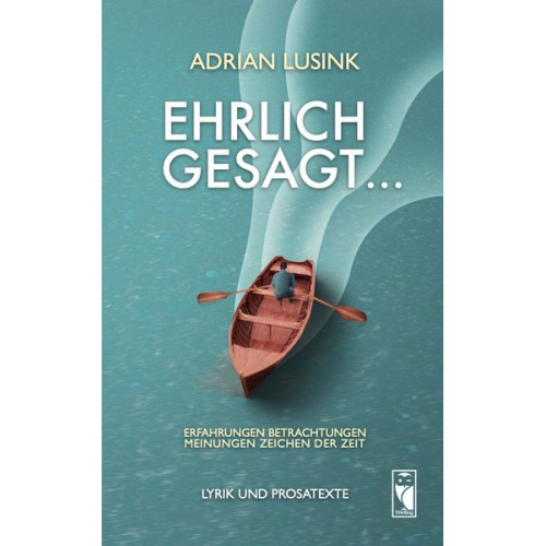 Adrian Lusink - Ehrlich gesagt ...