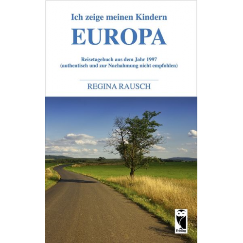 Regina Rausch - Ich zeige meinen Kindern Europa