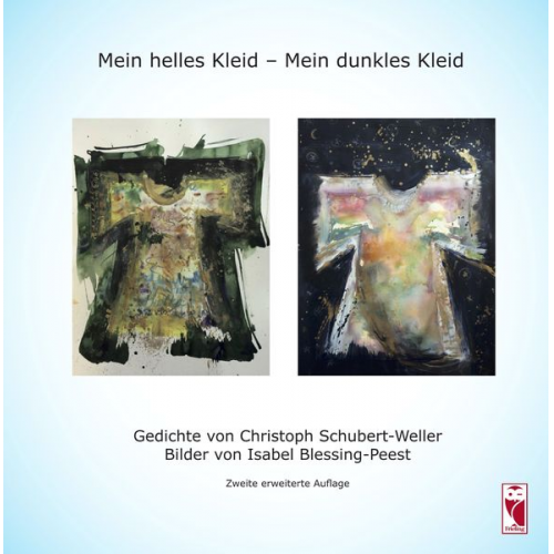 Christoph Schubert-Weller - Mein helles Kleid - Mein dunkles Kleid