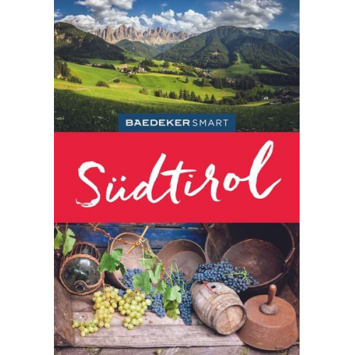 Margit Kohl - Baedeker SMART Reiseführer Südtirol