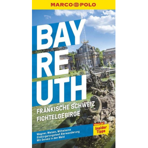 Marlen O`Brien - MARCO POLO Reiseführer Bayreuth, Fränkische Schweiz, Fichtelgebirge