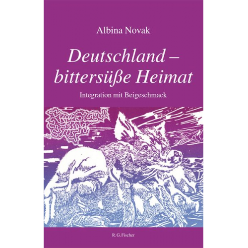 Albina Novak - Deutschland - bittersüße Heimat