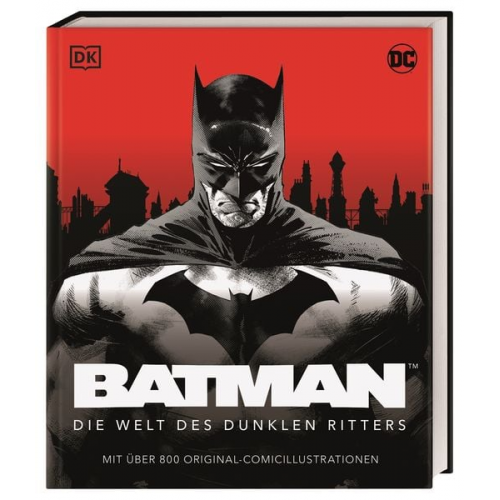 Matthew K. Manning - DC Batman™ Die Welt des dunklen Ritters