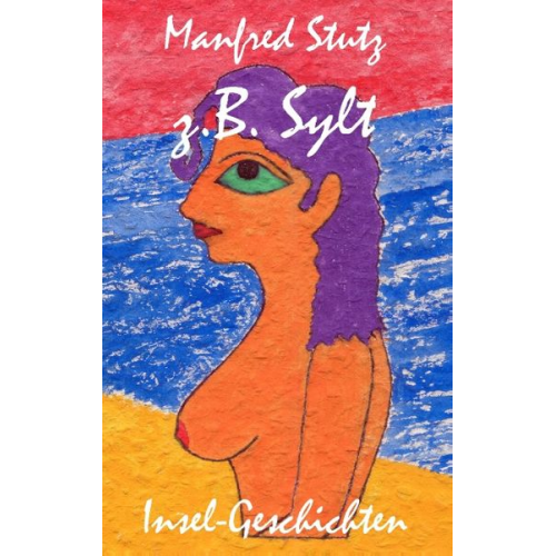 Manfred Stutz - Z.B. Sylt