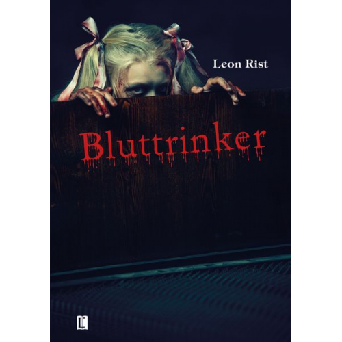 Leon Rist - Bluttrinker