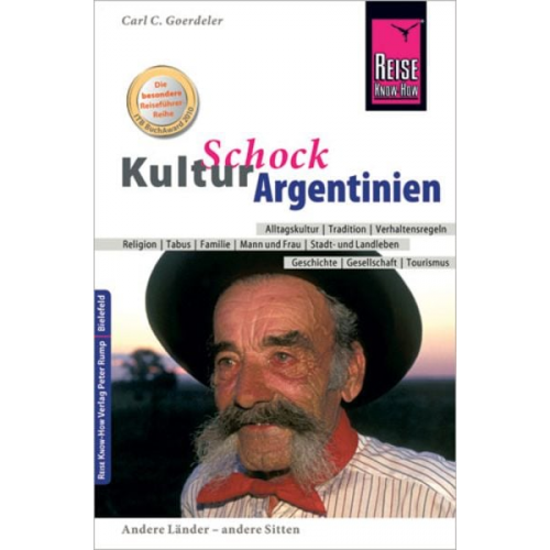 Carl D. Goerdeler - Reise Know-How KulturSchock Argentinien
