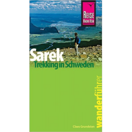 Claes Grundsten - Reise Know-How Wanderführer Sarek - Trekking in Schweden