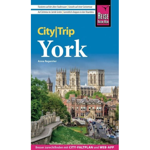 Anna Regeniter - Reise Know-How CityTrip York