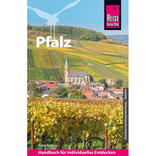 Peter Koller - Reise Know-How Reiseführer Pfalz