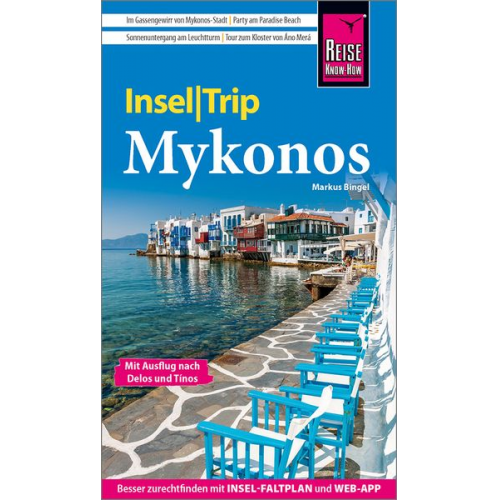 Markus Bingel - Reise Know-How InselTrip Mykonos mit Ausflug nach Delos und Tínos