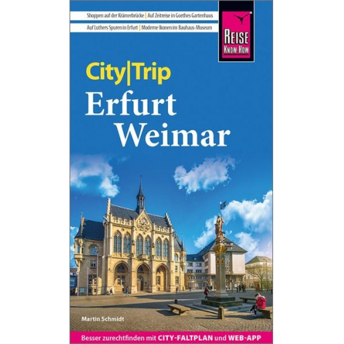 Martin Schmidt - Reise Know-How CityTrip Erfurt und Weimar