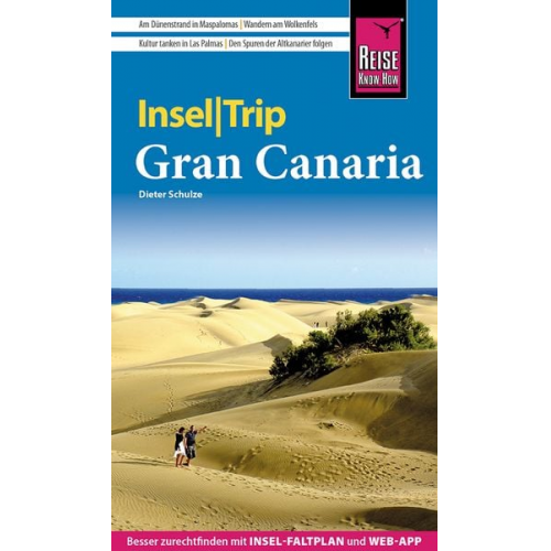 Dieter Schulze - Reise Know-How InselTrip Gran Canaria