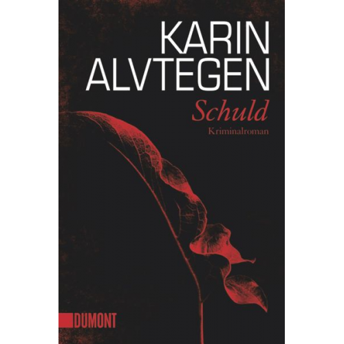 Karin Alvtegen - Schuld