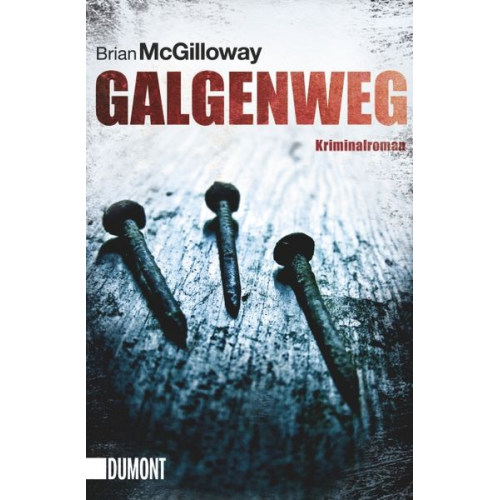 Brian McGilloway - Galgenweg / Inspektor Devlin Bd.2