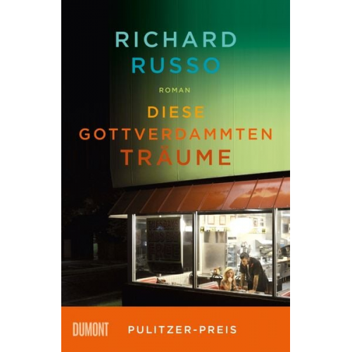 Richard Russo - Diese gottverdammten Träume