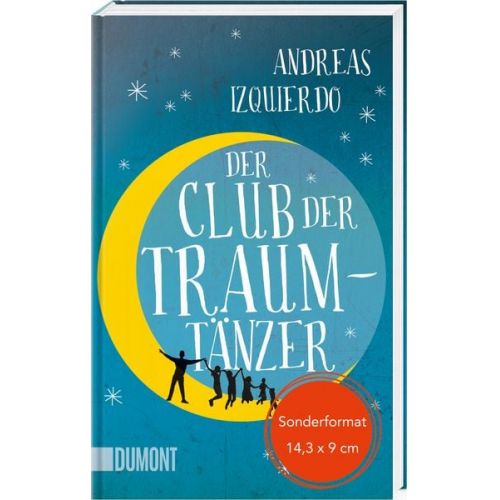 Andreas Izquierdo - Der Club der Traumtänzer