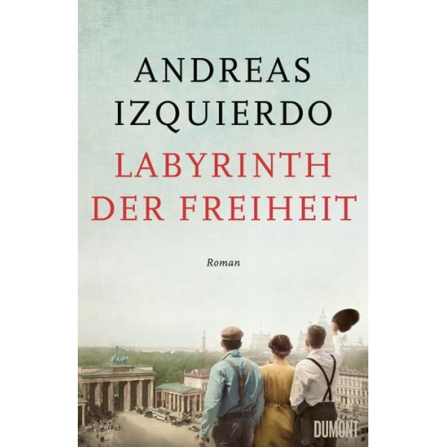 Andreas Izquierdo - Labyrinth der Freiheit