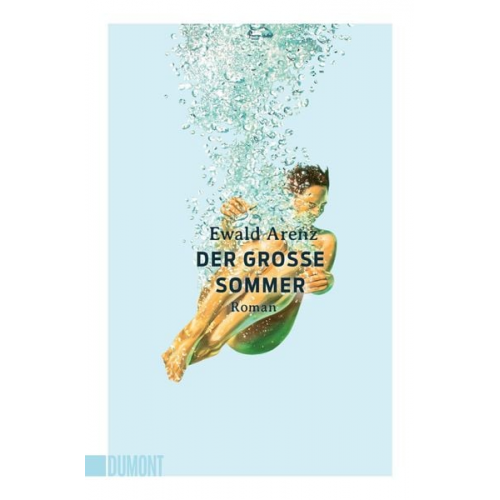 Ewald Arenz - Der große Sommer