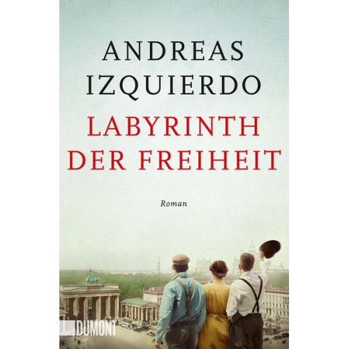 Andreas Izquierdo - Labyrinth der Freiheit