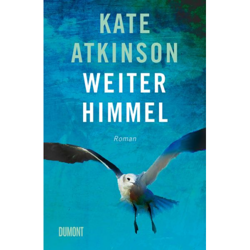 Kate Atkinson - Weiter Himmel