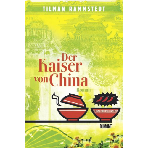 Tilman Rammstedt - Der Kaiser von China