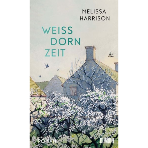 Melissa Harrison - Weißdornzeit