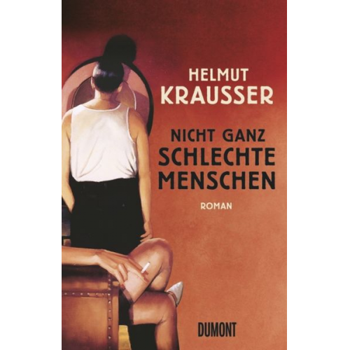 Helmut Krausser - Nicht ganz schlechte Menschen