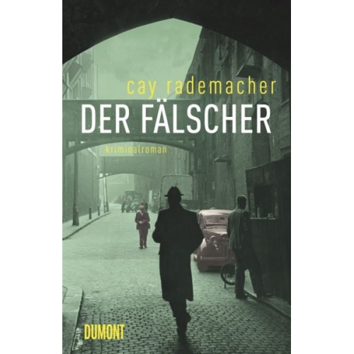 Cay Rademacher - Der Fälscher