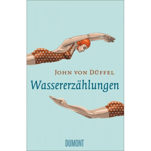 John von Düffel - Wassererzählungen