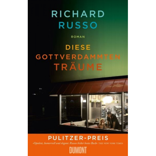 Richard Russo - Diese gottverdammten Träume