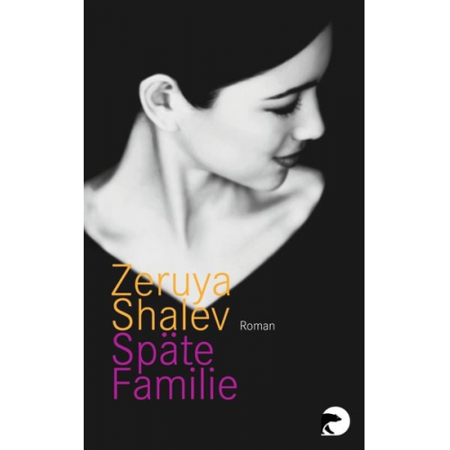 Zeruya Shalev - Späte Familie