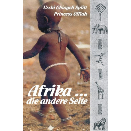 Uschi Obiageli Princess Offiah Splitt - Afrika ... Die andere Seite