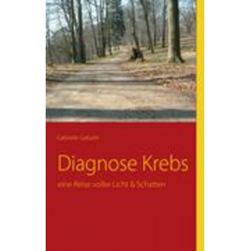 Gabriele Gebuhr - Diagnose Krebs