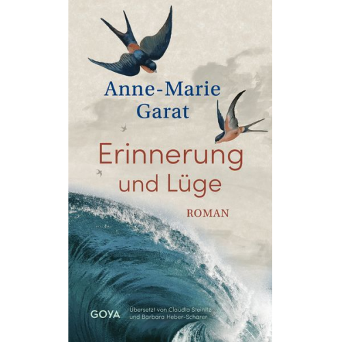 Anne-Marie Garat - Erinnerung und Lüge