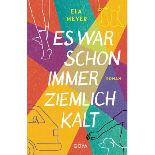 Ela Meyer - Es war schon immer ziemlich kalt