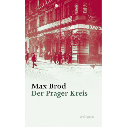 Max Brod - Der Prager Kreis