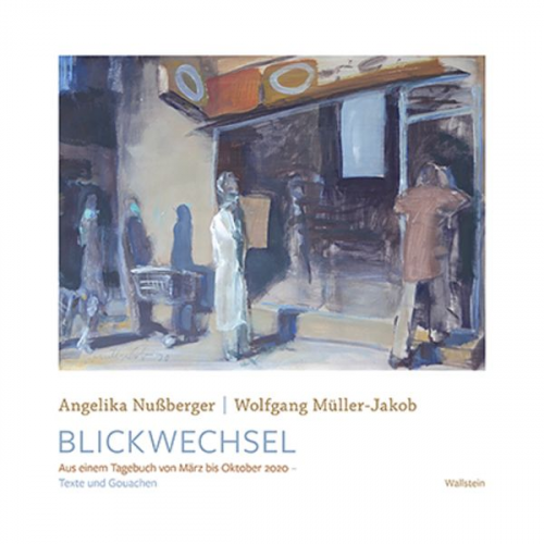 Wolfgang Müller-Jakob Angelika Nussberger - Blickwechsel