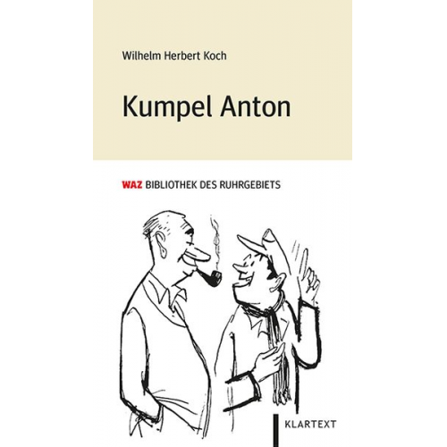 Wilhelm Herbert Koch - Kumpel Anton