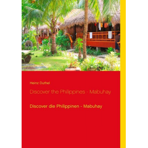 Heinz Duthel - Discover the Philippines - Mabuhay