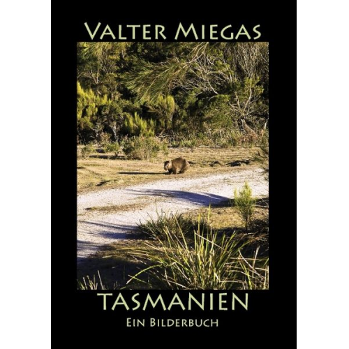 Valter Miegas - Tasmanien paperback