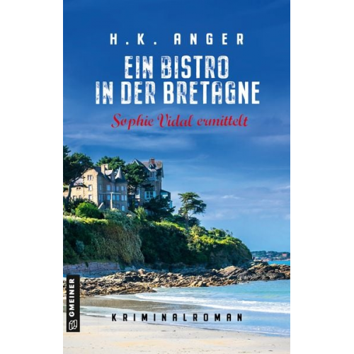 H. K. Anger - Ein Bistro in der Bretagne